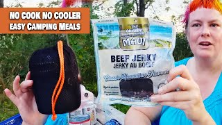 Easy Camping Meals for 3 DAYS | NO COOK NO COOLER