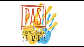 Ascoli Piceno. Il Polo Accoglienza e Solidarietà (PAS)