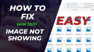 Quick Fix: Images Not Showing on Windows 10/11? Try This! 2024 #ImageNotShowing
