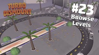 Turbo Dismount EP #23 Browse Levels Parte 17