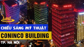 Chiếu sáng mỹ thuật CONINCO BUILDING - TP. Hà Nội | Phuthanh LED