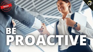 Be Proactive, Not Reactive - Motivational Speech #9