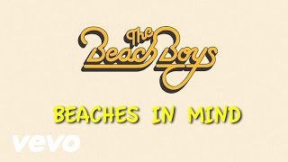 The Beach Boys - Beaches In Mind (Lyric Video)