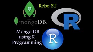 Download, Install & Configure MongoDb and Robo 3T to use with R programming