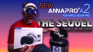 IS THE SEQUEL BETTER? Annapro 2 REVIEW for Apple Vision Pro