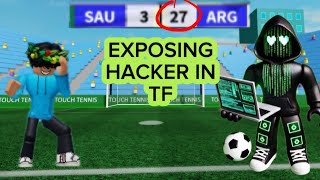 EXPOSING HACKER IN TOUCH FOOTBALL ROBLOX