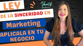 Ley de la Sinceridad en Marketing Aplícala en tu Negocio. 22 leyes inmutables del marketing