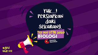 Ganesha Operation - Pembahasan Materi Try Out UTBK 2020 ke 3 - SAINTEK - Biologi