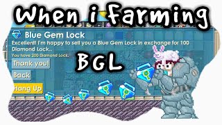 When I Farming BGL | Blue Gem Lock | Growtopia