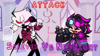 FNF Attack but it's Selever vs Neonight