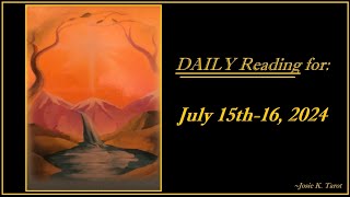 DAILY READING for JULY 15th-16th, 2024 - (( STEP INTO THE SPOTLIGHT...YOU ARE READY FOR MORE! ))