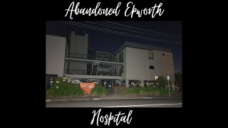 Abandoned Hospital