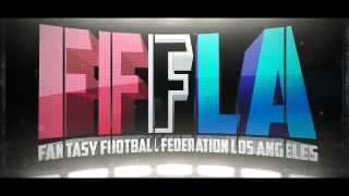 FFFLA  - Fantasy Football Federation of Los Angeles - The Playoffs 2013