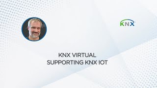 KNX Virtual Supporting KNX IoT