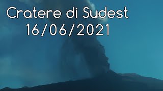 Etna - Parossismo Cratere di Sudest (16/06/2021)