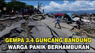 Info Bencana Alam Hari Ini Getaran gempa Bumi 3.4 SR  Guncang Bandung Hari Ini