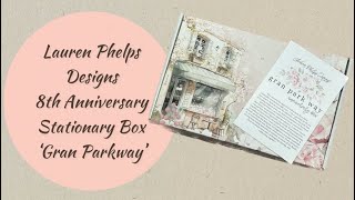 UNBOXING STATIONARY ON A GRAND SCALE | LAUREN PHELPS DESIGNS | ‘GRAN PARKWAY’ 8TH ANNIVERSARY BOX