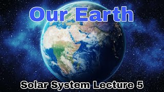 earth | the only watery planet in our solar system