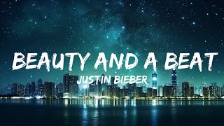 Justin Bieber - Beauty And A Beat (Lyrics) ft. Nicki Minaj 15p lyrics/letra