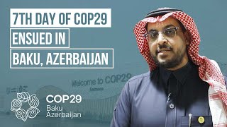 Global voices share their impressions and key takeaways | What happened on day 7 of COP29?