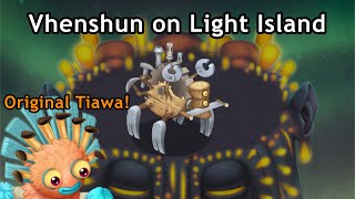 Vhenshun on Light Island (With Original Tiawa)