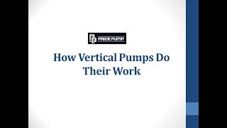 How Vertical Pumps Do Their Work