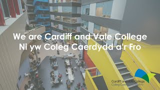 CAVC: We are Cardiff and Vale College. | Ni yw Coleg Caerdydd a’r Fro