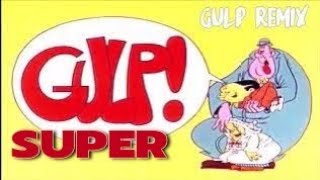 "SuperGulp "  Remix