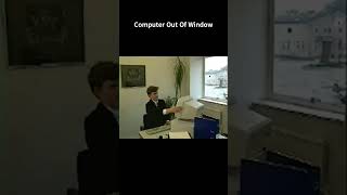 Classic Funny Video: Computer Out Of Window.