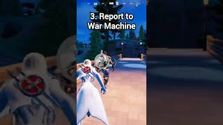 How To Report To War Machine Fortnite Quest #shorts