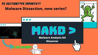 MAKD: Malware Analysis Kit Dissector: Forensic Made easy - Analyze Spyder App if malware like