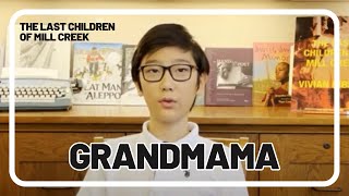 The Last Children of Mill Creek - Grandmama