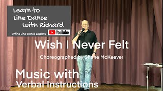 IMPROVER LINE DANCE LESSON 55 - Wish I Never Felt - Part 2 - Music with verbal instruction