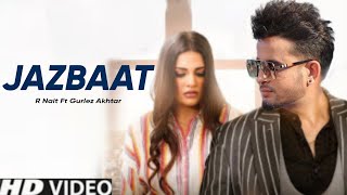 Jazbaat R Nait (Official  Song) New Punjabi songs 2023 Latest Punjabi songs 2023