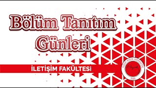 Yozgat Bozok Üniversitesi Bölüm Tanıtım Günleri İletişim Fakültesi