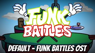 Default - Funk Battles OST (+FLP)