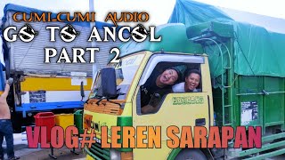 Belajar VLOG😁# cumi-cumi audio GO TO ANCOL PART 2// MAMPER SARAPAN TOL BATANG