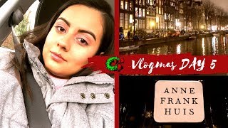 AMSTERDAM ANNE FRANK TOUR & RED LIGHT DISTRICT BAR HOPPING | VLOGMAS DAY 5