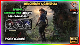 RTX 3060Ti 8GB | Shadow of The Tomb Raider | 1080P | Benchmarking & Gameplay | 2023 | ABDULLAH HACK.