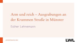 Arm und reich - Ausgrabungen an der Krummen Straße in Münster