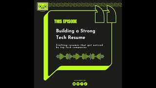 04 - Building a Strong Tech Resume: get noticed by top tech companies