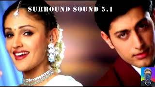 Tumhare Siva Kuch Na Chahat Karenge | Udit Narayan, Anuradha Paudwal | Tum Bin | Surround Sound 5.1