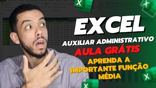 EXCEL para AUXILIAR ADMINISTRATIVO e INICIANTES: Função Média | CURSO EXCEL ONLINE