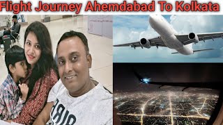 Journey Started From Vadodara To Kolkata | Flight Journey Ahemdabad To Kolkata