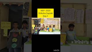 NEP-2020 Shiksha Saptah day- 1