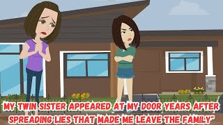 【OSA】My Twin Sister Appeared At My Door Years After Spreading Lies That Made Me Leave The Family"