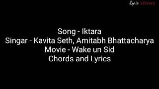 Wake up Sid - Iktara | Kavita Seth & Amitabh Bhattacharya | Hindi song | Chords & Lyrics