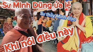 Sư Minh Dũng rớt nước mắt khi nhắc đến điều này Phật Tử dâng trào nước mắt khi gặp sư Minh Dũng