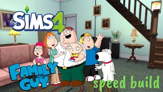 Sims 4 Speed Build: Family Guy Edition! // NO CC //