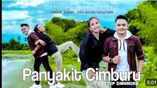 Angga Eqino Feat Vifa Agora Nasution - Panyakit Cimburu (Official Music Video)